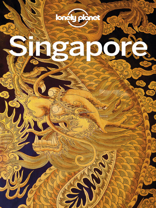 Title details for Lonely Planet Singapore by Ria de Jong - Available